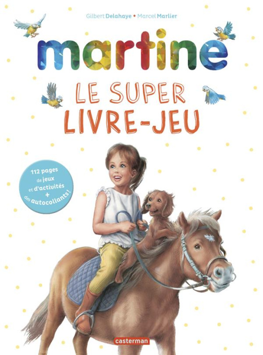 Emprunter Martine. Le super livre-jeux livre