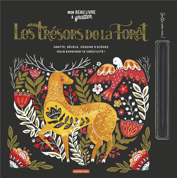Emprunter Les trésors de la forêt. Gratte, révèle, dessine 9 scènes pour exprimer ta créativité ! Avec un styl livre