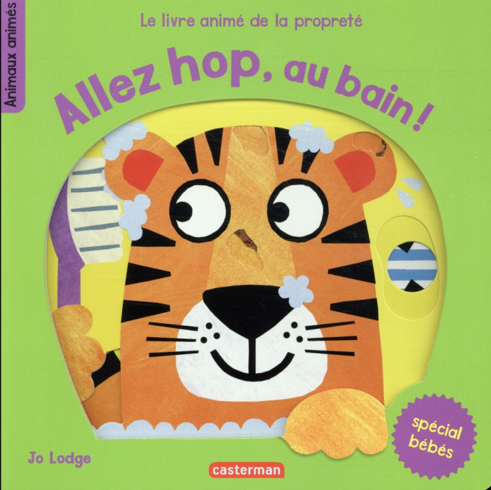 Emprunter Allez hop, au bain ! Le livre animé de la propreté livre