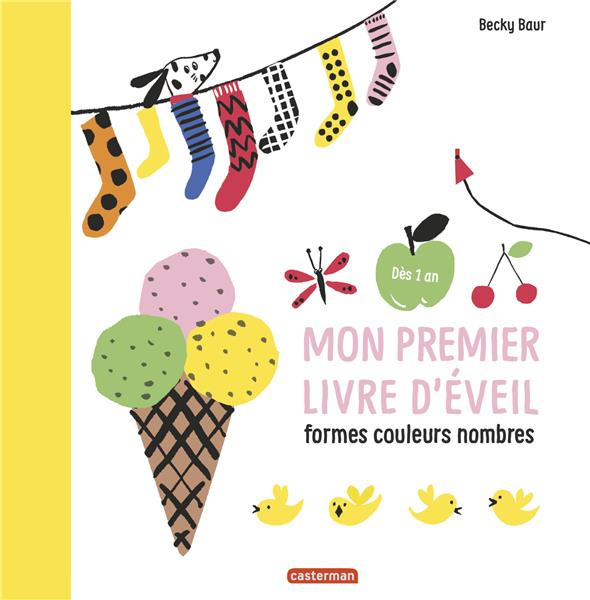 Emprunter Mon premier livre d'éveil. Formes, couleurs, nombres livre
