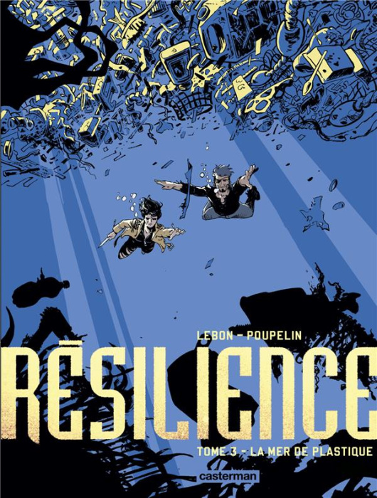 Emprunter Résilience Tome 3 : La mer de plastique livre
