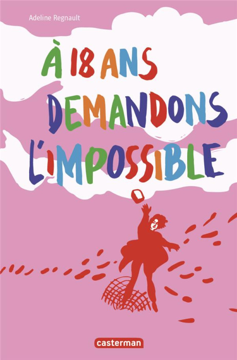 Emprunter A 18 ans demandons l'impossible. Mon journal de mai 68 livre