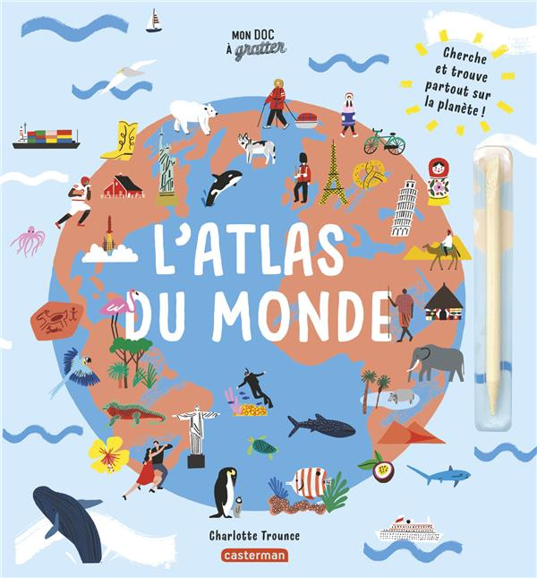 Emprunter L'atlas du monde. Avec un stylet livre