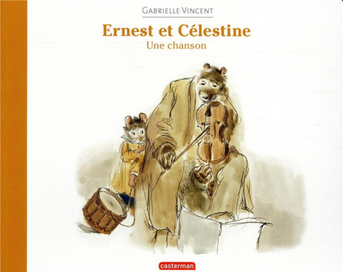 Emprunter Ernest et Célestine : Une chanson livre