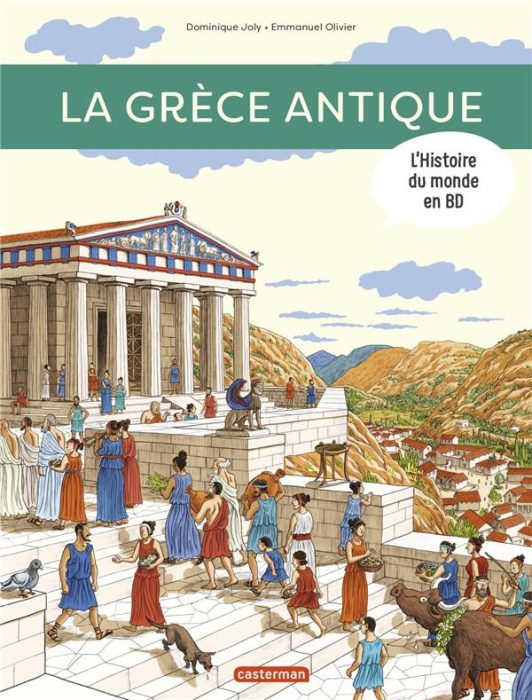 Emprunter L'histoire du monde en BD : La Grèce antique livre