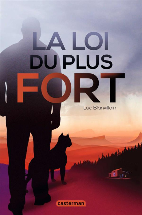 Emprunter La loi du plus fort livre