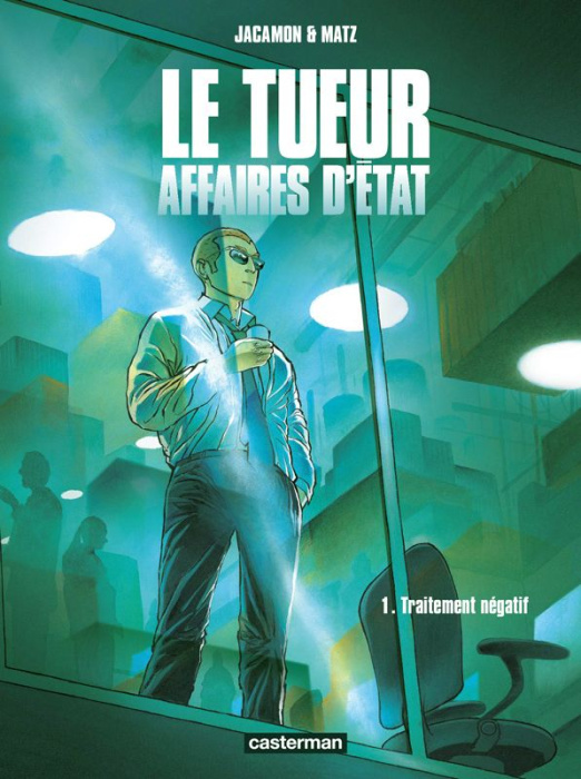 Emprunter Le tueur, Affaires d'Etat Tome 1 : Traitement négatif livre