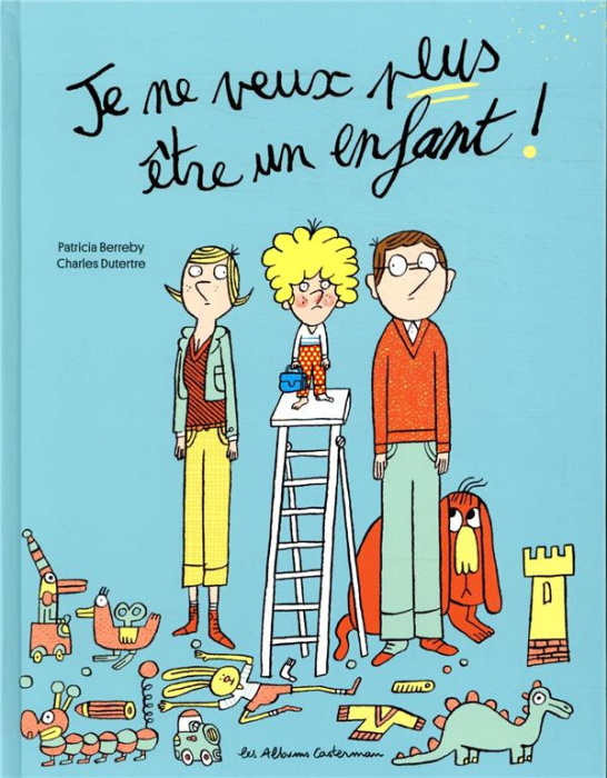 Emprunter Je ne veux plus être un enfant ! livre
