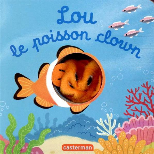 Emprunter Lou le poisson clown livre