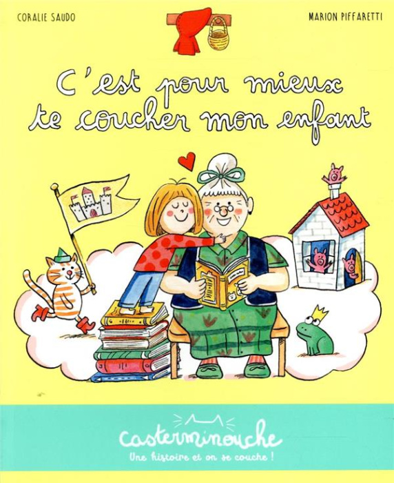 Emprunter C'est pour mieux te coucher mon enfant livre