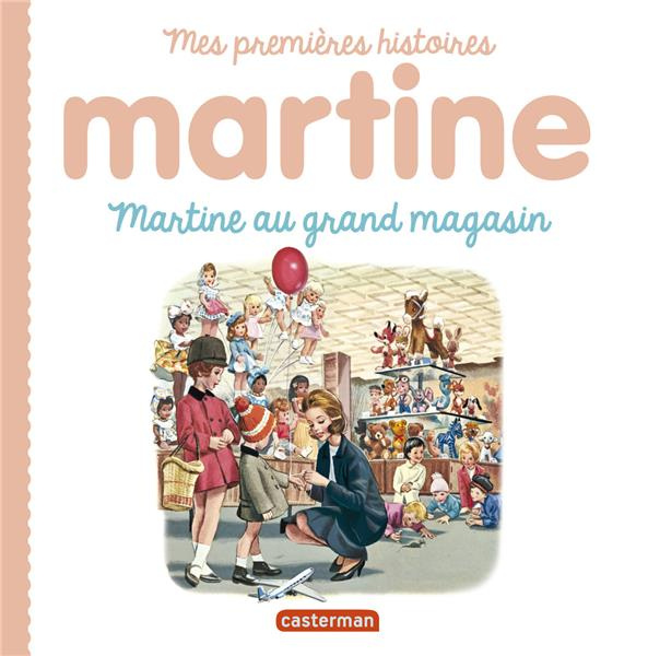 Emprunter Martine au grand magasin livre
