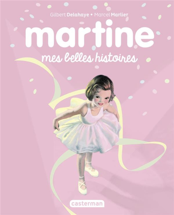 Emprunter Martine : Mes belles histoires livre