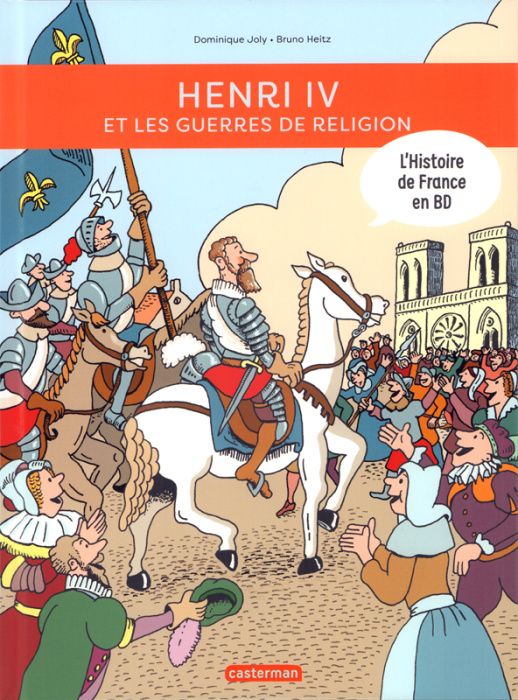 Emprunter L'histoire de France en BD : Henri IV et les guerres de religion livre