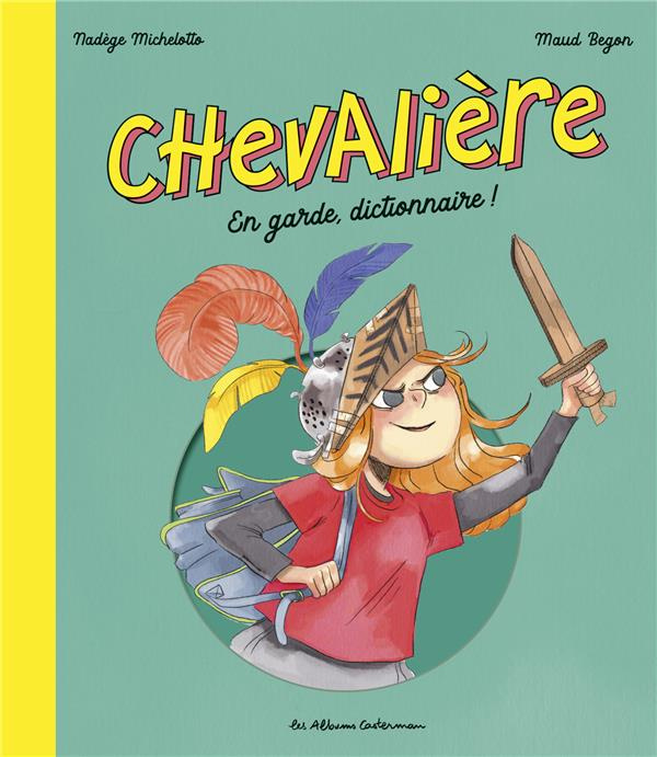 Emprunter Chevalière. En garde, dictionnaire ! livre