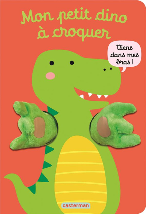 Emprunter Mon petit dino à croquer. Viens dans mes bras ! livre