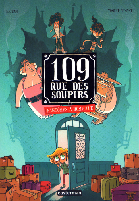 Emprunter 109 rue des Soupirs Tome 1 : Fantômes à domicile livre