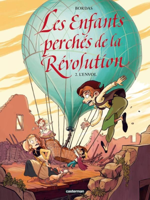 Emprunter Les enfants perchés de la Révolution Tome 2 : L'Envol livre