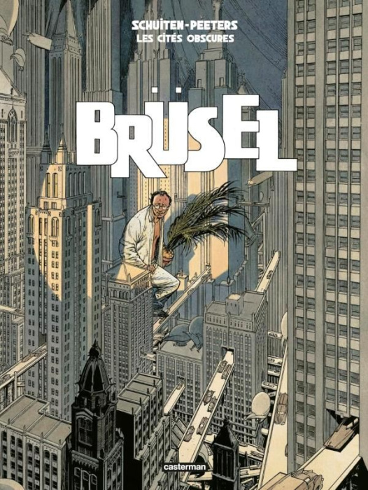 Emprunter Les cités obscures : Brüsel livre