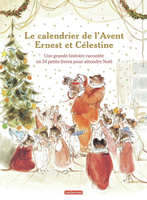 Emprunter Ernest et Célestine : Le calendrier de l'avent. Une grande histoire racontée en 24 petits livres pou livre