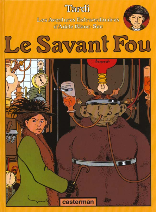 Emprunter Adèle Blanc-Sec : Le savant fou livre