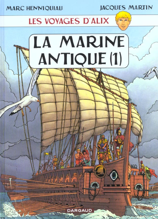 Emprunter Les voyages d'Alix : La marine antique. Tome 1 livre