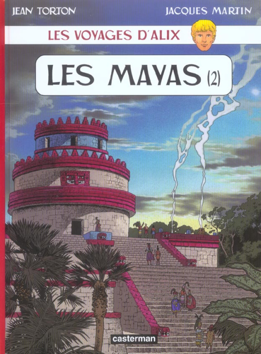 Emprunter Les voyages d'Alix : Les Mayas. Tome 2 livre