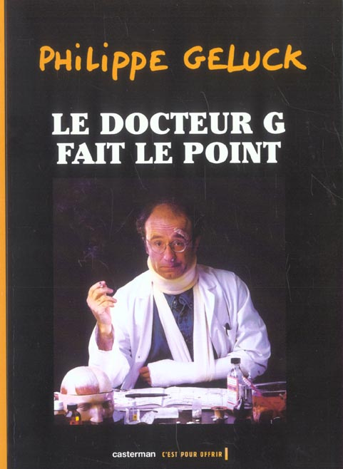 Emprunter Le Docteur G fait le point livre