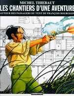 Emprunter Les Passagers du Vent : Les chantiers d'une aventure. Autour des Passagers du vent de François Bourg livre