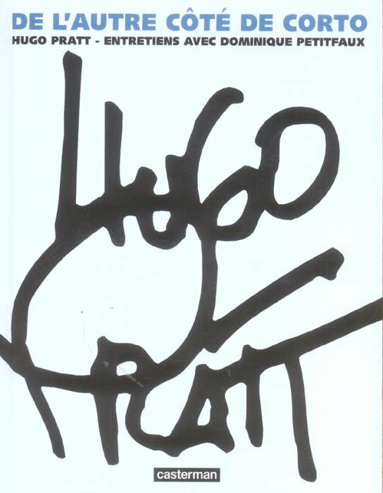 Emprunter Hugo Pratt. De l'autre côté de Corto livre