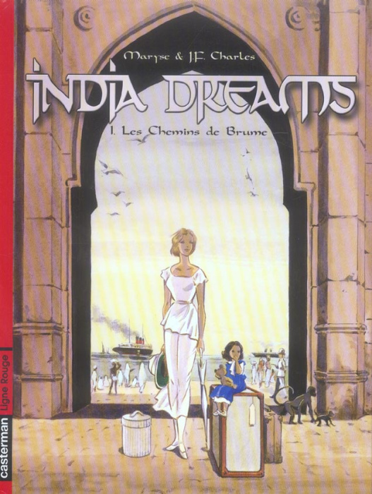 Emprunter India Dreams Tome 1 : Les Chemins de Brume livre