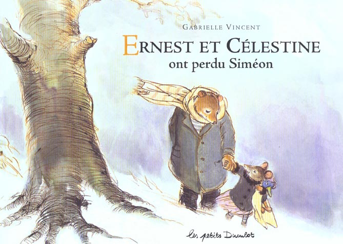 Emprunter Ernest et Célestine : Ernest et Célestine ont perdu Siméon livre