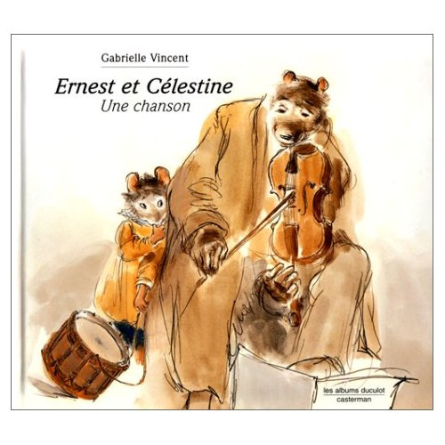 Emprunter Ernest et Célestine : Une chanson livre