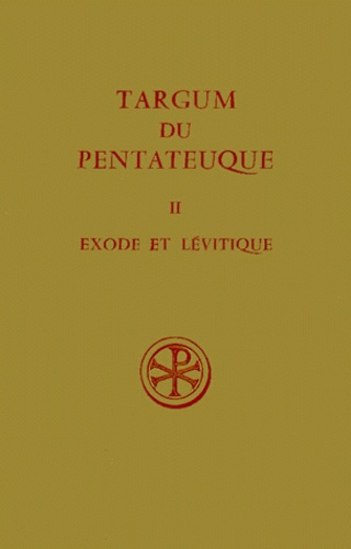 Emprunter TARGUM DU PENTATEUQUE. Tome 2, Exode et Lévitique livre