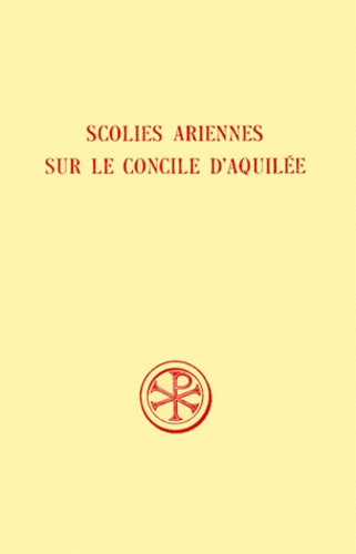 Emprunter SCHOLIES ARIENNES SUR LE CONCILE D'AQUILEE. Edition bilingue français-latin livre