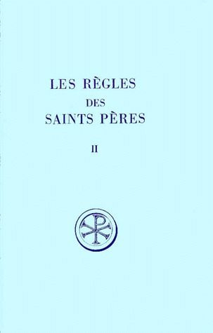 Emprunter LES REGLES DES SAINTS PERES. Tome 2, Trois règles du VIème siècle incorporant des textes lériniens livre