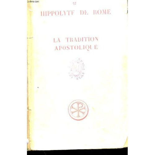 Emprunter SC 11 BIS LA TRADITION APOSTOLIQUE livre