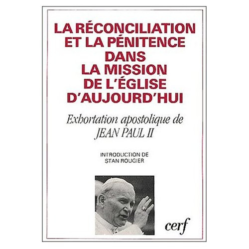 Emprunter La réconciliation et la pénitence dans la mission de l'Eglise d'aujourd'hui. Exhortation apostolique livre