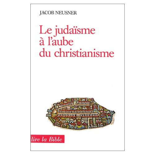 Emprunter Le Judaïsme à l'aube du christianisme livre