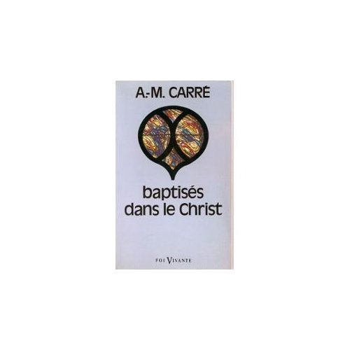 Emprunter BAPTISES DANS LE CHRIST livre