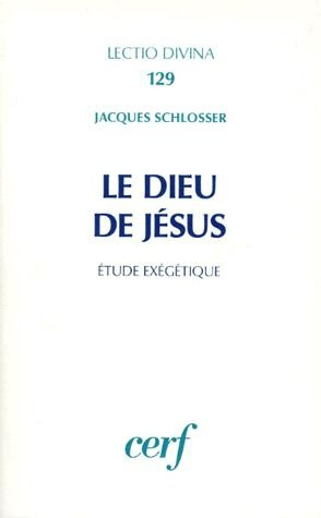 Emprunter Le Dieu de Jésus. Etude exégétique livre