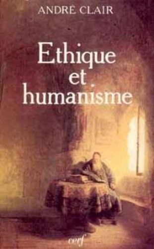 Emprunter Éthique et humanisme. Essai sur la modernité livre