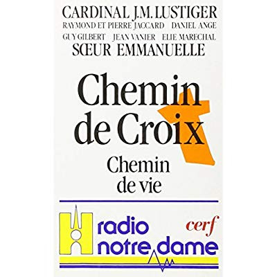 Emprunter Chemin de croix, chemin de vie livre