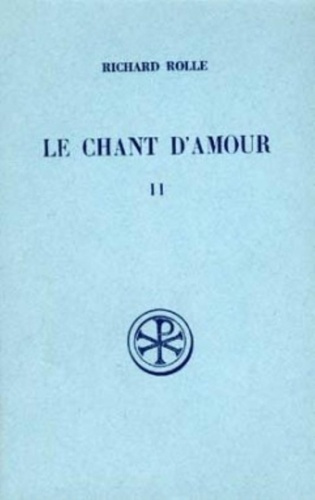 Emprunter LE CHANT D'AMOUR : MELOS AMORIS. Tome 2, chapitres 33 à 58 livre