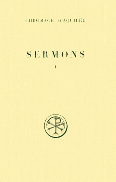 Emprunter SERMONS. Tome 1, Numéros 1 à 17A, Edition bilingue français-latin livre