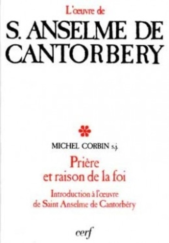 Emprunter Prière et raison de la foi : Introduction à l'oeuvre de S. Anselme de Cantorbéry livre