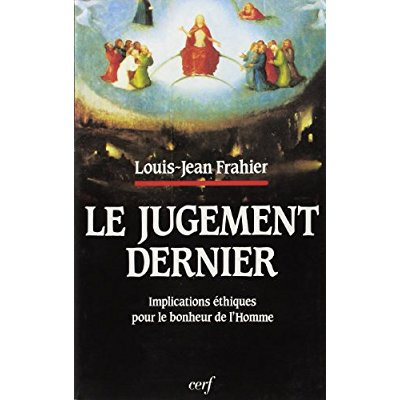 Emprunter Le Jugement dernier. Implications éthiques sur le bonheur del'homme, Mt 25, 31-46 livre