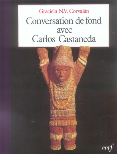 Emprunter Conversation de fond avec Carlos Castaneda livre