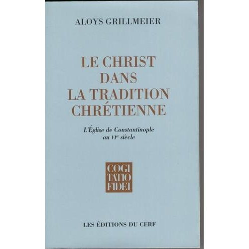 Emprunter LE CHRIST DANS LA TRADITION CHRETIENNE - TOME 2.2 livre