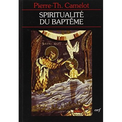 Emprunter La spiritualité du baptême. 