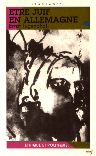 Emprunter Etre juif en Allemagne. Conférences et prises de position des années 1978-1991 livre